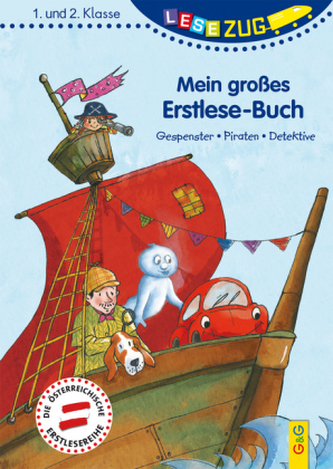 Mein großes Erstlese-Buch - Gespenster, Piraten, Detektive