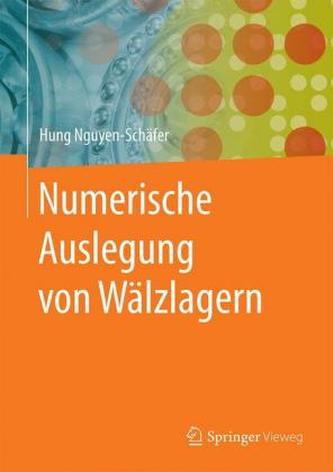 Numerische Auslegung von Wälzlagern