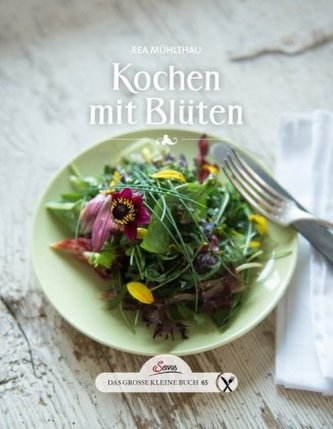 Kochen mit Blüten