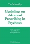 The Maudsley Guidelines on Advanced Prescribing in Psychosis