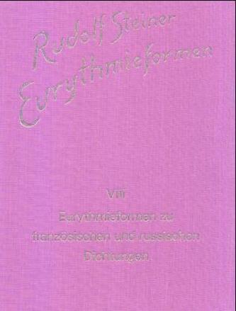 Eurythmieformen zu französischen und russischen Dichtungen
