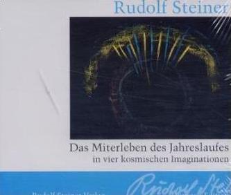 Das Miterleben des Jahreslaufes in vier kosmischen Imaginationen, 5 Audio-CDs