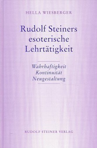 Rudolf Steiners esoterische Lehrtätigkeit