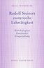 Rudolf Steiners esoterische Lehrtätigkeit