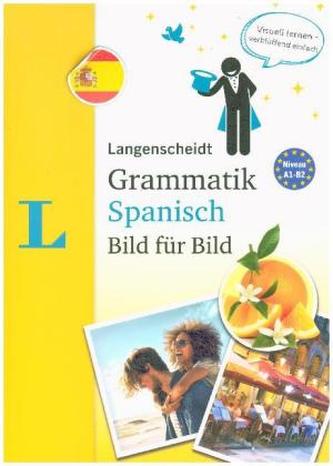 Langenscheidt Grammatik Spanisch Bild für Bild - Die visuelle Grammatik für den leichten Einstieg