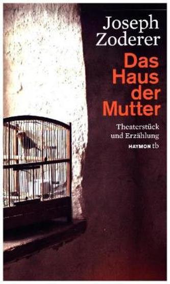 Das Haus der Mutter
