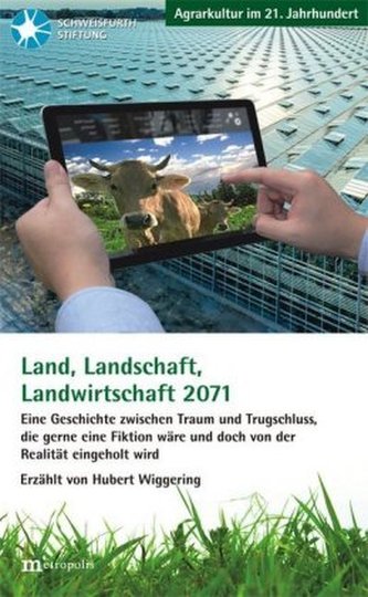 Land, Landschaft, Landwirtschaft 2071