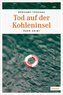 Tod auf der Kohleninsel