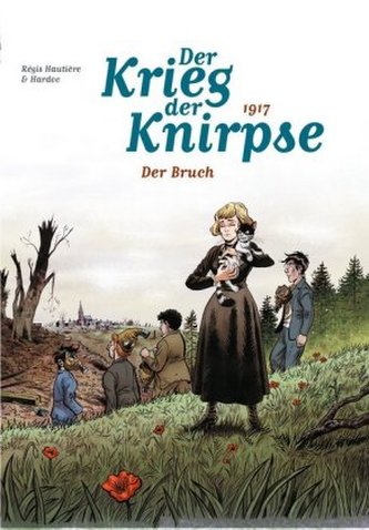 Der Krieg der Knirpse - 1917 - Der Bruch