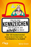 Zeig mir dein Kennzeichen und ich sag dir, wie scheiße du fährst