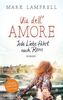 Via dell'Amore - Jede Liebe führt nach Rom