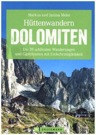 Hüttenwandern Dolomiten