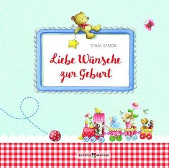 Liebe Wünsche zur Geburt