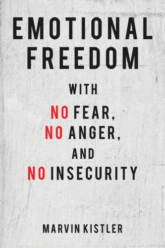 EMOTIONAL FREEDOM WITH NO FEAR NO ANGER