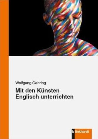 Mit den Künsten Englisch unterrichten