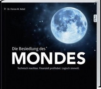Die Besiedlung des Mondes