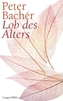 Lob des Alters