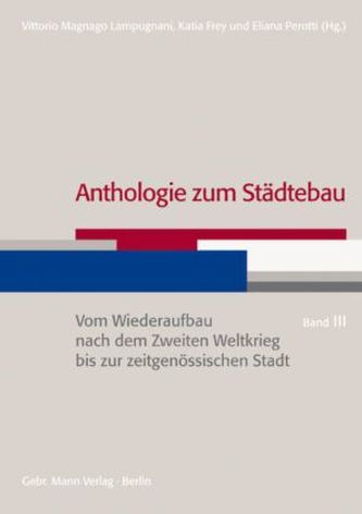 Anthologie zum Städtebau. Bd.3