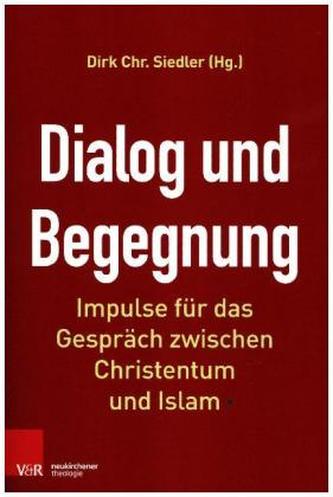 Dialog und Begegnung