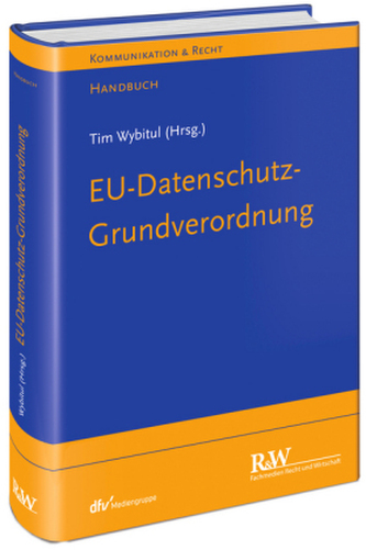 EU-Datenschutz-Grundverordnung EU-Datenschutz-Grundverordnung