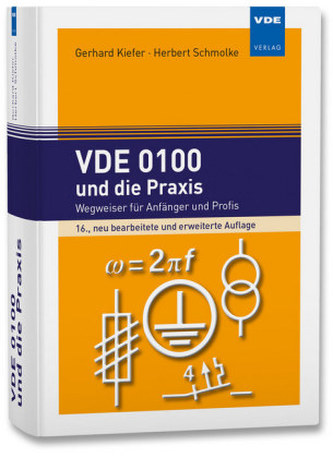 VDE 0100 und die Praxis VDE 0100 und die Praxis