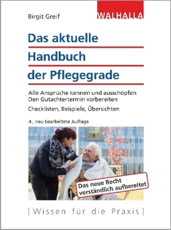 Das aktuelle Handbuch der Pflegegrade