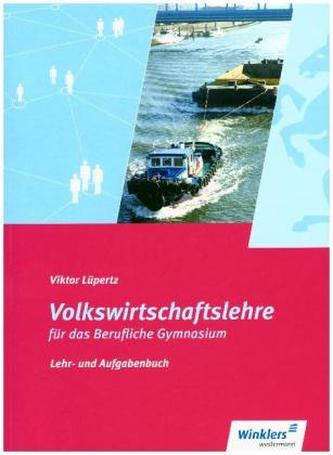Volkswirtschaftslehre für das Berufliche Gymnasium Nordrhein-Westfalen