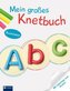 Mein großes Knetbuch: Buchstaben
