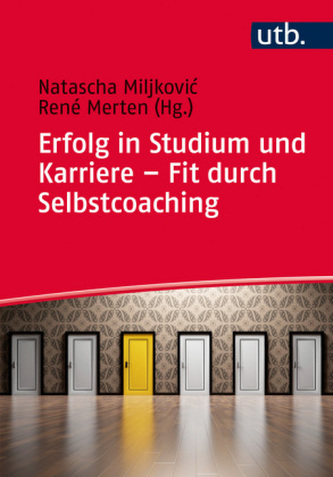 Erfolg in Studium und Karriere - Fit durch Selbstcoaching