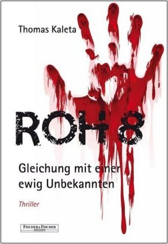 Roh 8. Gleichung mit einer ewig Unbekannten