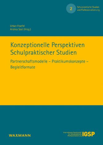 Konzeptionelle Perspektiven Schulpraktischer Studien
