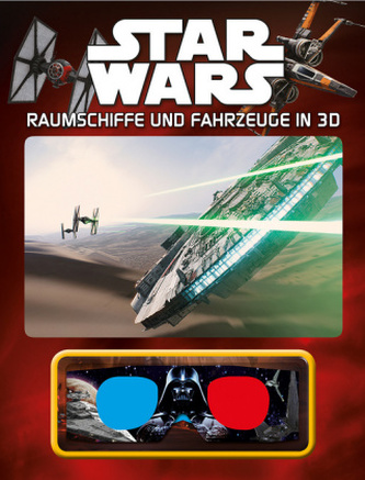 Star Wars Raumschiffe und Fahrzeuge in 3D Star Wars Raumschiffe und Fahrzeuge in 3D
