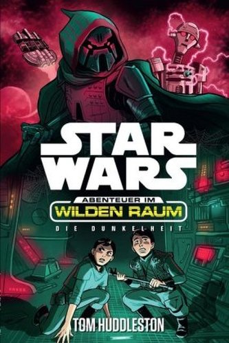 Star Wars Abenteuer im Wilden Raum: Die Dunkelheit
