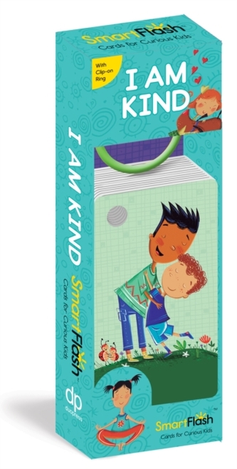 I Am Kind: Smartflash(tm)--Cards for Curious Kids