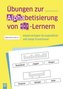 Übungen zur Alphabetisierung von DaZ-Lernern