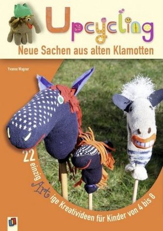 Upcycling! - Neue Sachen aus alten Klamotten