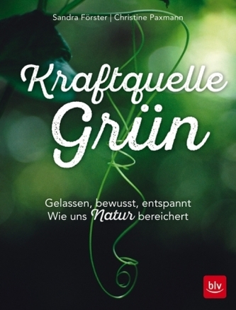 Kraftquelle Grün