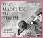 Das Mädchen im Strom, 6 Audio-CDs