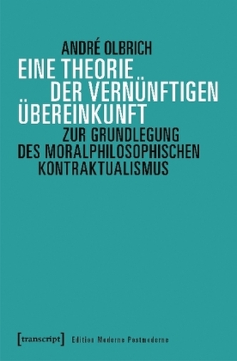 Eine Theorie der vernünftigen Übereinkunft