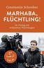 Marhaba, Flüchtling!