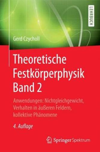 Theoretische Festkörperphysik Band 2