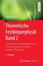 Theoretische Festkörperphysik Band 2