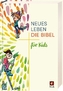 Neues Leben. Die Bibel für Kids