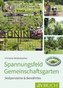 Spannungsfeld Gemeinschaftsgärten