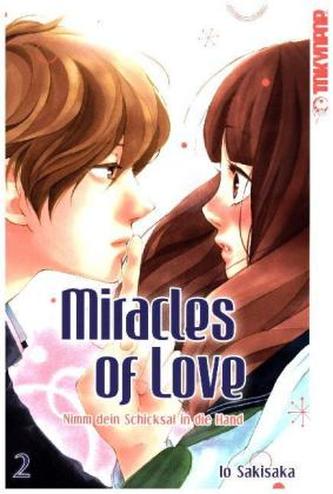 Miracles of Love - Nimm dein Schicksal in die Hand. Bd.2