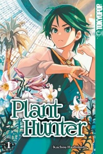 Plant Hunter. Bd.1 Plant Hunter. Bd.1
