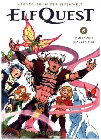 ElfQuest - Abenteuer in der Elfenwelt. Bd.5 ElfQuest - Abenteuer in der Elfenwelt. Bd.5