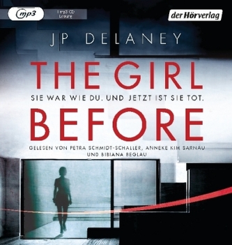 The Girl Before - Sie war wie du. Und jetzt ist sie tot, 1 MP3-CD
