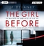 The Girl Before - Sie war wie du. Und jetzt ist sie tot, 1 MP3-CD