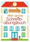 Schulstart - Mein großes Schreibübungsbuch